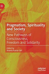 Pragmatism, Spirituality and Society