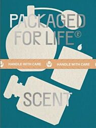 Packaged for Life: Scent