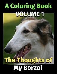 The Thoughts of My Borzoi