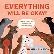 Everything Will Be Okay!