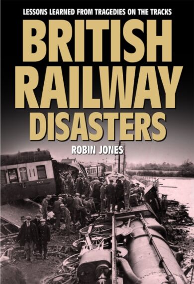 British Railway Disasters