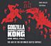 The Godzilla vs. Kong: One Will Fall: The Art of the Ultimate Battle Royale