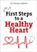 First Steps to a Healthy Heart