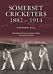 Somerset Cricketers 1882-1914