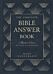 The Complete Bible Answer Book