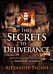 Secrets to Deliverance, The