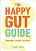 The Happy Gut Guide