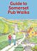 Guide to Somerset Pub Walks