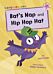 Bat's Nap and Hip Hop Hat