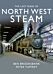 The Last Years Of North West Steam