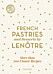 French Pastries and Desserts by Lenotre