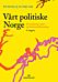 Vårt politiske Norge