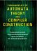 Fundamentals of Automata Theory and Compiler Construction