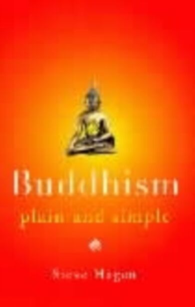 Buddhism Plain and Simple