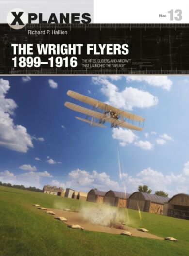 The Wright Flyers 1899¿1916