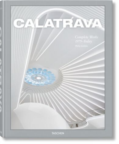 Calatrava. Complete Works 1979¿Today