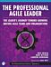 The Professional Agile Leader