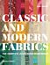 Classic and Modern Fabrics