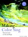 Making Color Sing, 25th Anniversary Edition