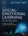 The Social-Emotional Learning Playbook