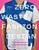 Zero Waste Fashion Design