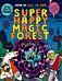 Super Happy Magic Forest and the Portals of Panic