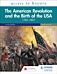 Access to History: The American Revolution and the Birth of the USA 1740-1801, Third Edition