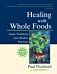 Healing with Whole Foods, Third Edition