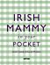 Irish Mammy in Your Pocket