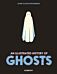 An Illustrated History of Ghosts