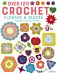 Over 120 Crochet Flowers and Blocks