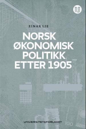 Norsk økonomisk politikk etter 1905