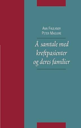 Å samtale med kreftpasienter og deres familier