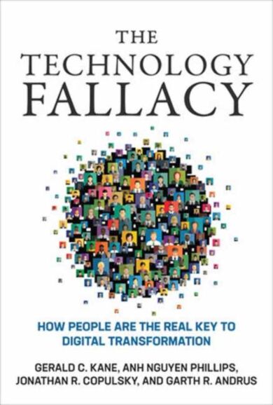 The Technology Fallacy