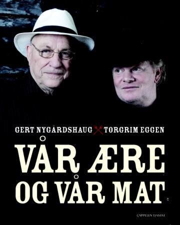 Vår ære og vår mat