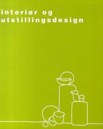 Interiør og utstillingsdesign