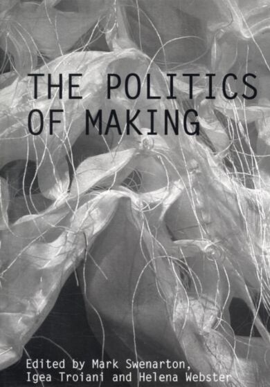 The Politics of Making