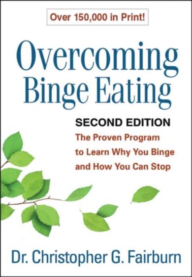 Overcoming Binge Eating, Second Edition