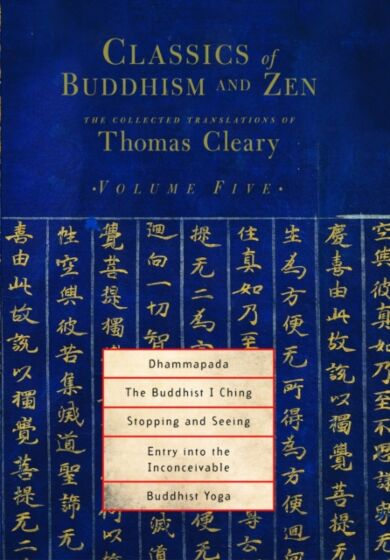 Classics of Buddhism and Zen, Volume Five