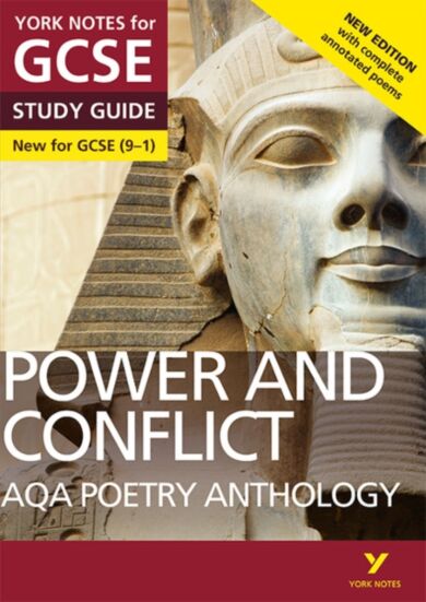 AQA Poetry Anthology - Power and Conflict: York Notes for GCSE everything you need to catch up, stud