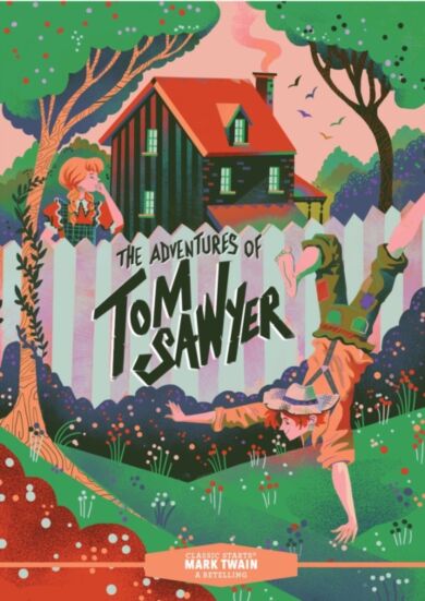 Classic Starts¿: The Adventures of Tom Sawyer