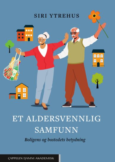 Et aldersvennlig samfunn