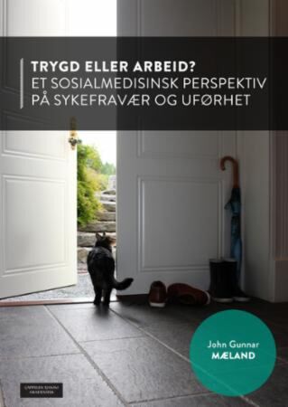 Trygd eller arbeid?