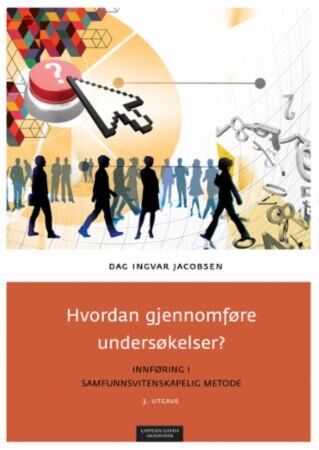 Hvordan gjennomføre undersøkelser?