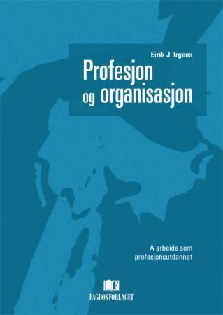 Profesjon og organisasjon