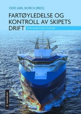 Fartøyledelse og kontroll av skipets drift