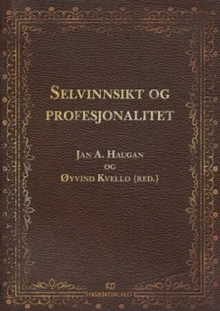 Selvinnsikt og profesjonalitet