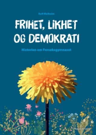 Frihet, likhet og demokrati