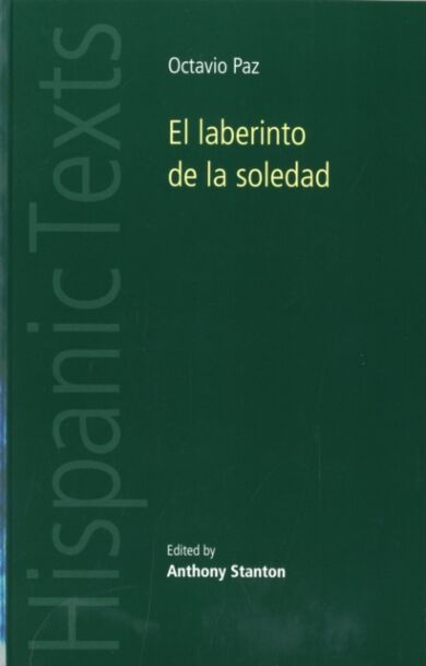 El Laberinto De La Soledad by Octavio Paz