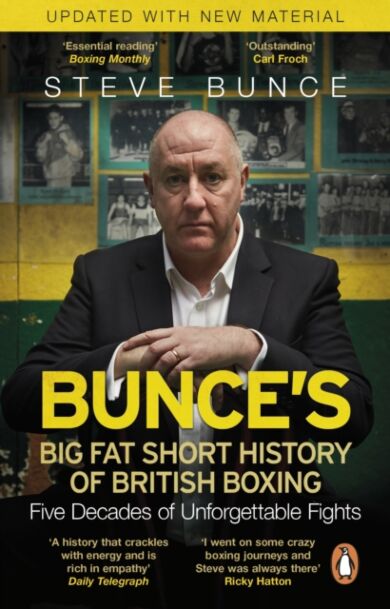 Bunce's Big Fat Short History of British Boxing